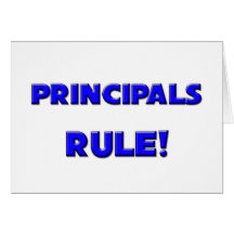 Principals Rule! Card