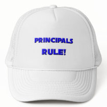 Principals Rule! hats by professions Principals Rule! hats