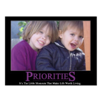 Priorities - It's the little things... posters
