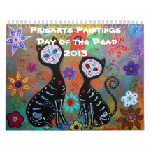 Prisarts Day of the Dead Collection 2013 Calendar