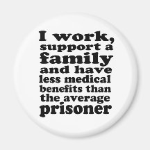 Prison Benefits Refrigerator Magnets