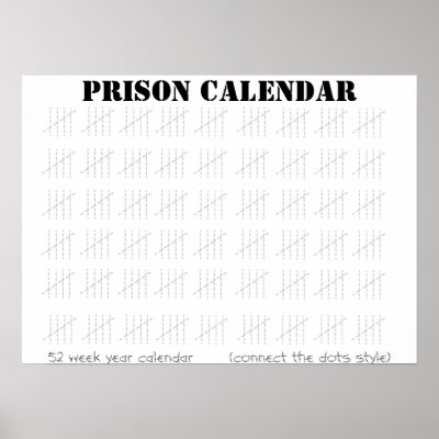 Prison Calendar Poster
