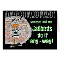 Prison card: jailbird