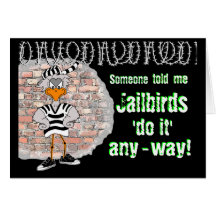 Prison card: jailbird