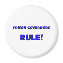 Prison Governors Rule! magnets