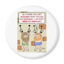 prisoners breakfast magnets