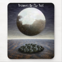 Prisoners of the Past mousepads