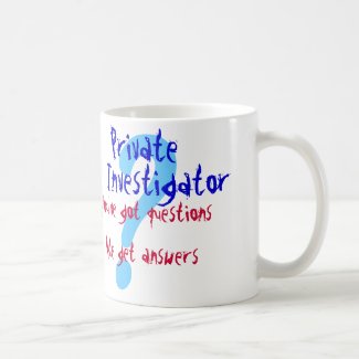 Private Investigator Questions Mugs