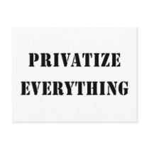 Privatize Everything Postcard