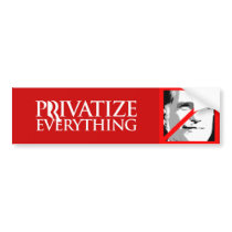 PRIVATIZE EVERYTHING WITH ROMNEY.png Bumper Sticker