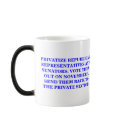 PRIVATIZE REPUBLICAN REPRESENTATIVES AND SENATORS mugs