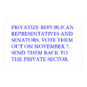 PRIVATIZE REPUBLICAN REPRESENTATIVES AND SENATORS posters