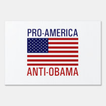 PRO-AMERICAN ANTI-OBAMA yard signs