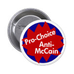 Pro-Choice, Anti-McCain Button
