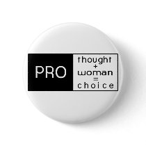Pro Choice Button