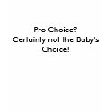 Pro Choice? t-shirts by Vital_Wear Pro Choice? t-shirts