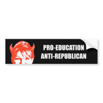 Pro-Education Anti-Republican Bumper Sticker