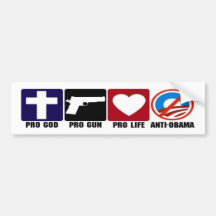 Pro God, Gun, Life, Anti Obama Bumper Stickers