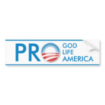 Pro God Life America bumper stickers