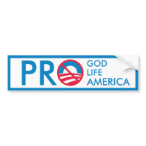Pro God Life America bumper stickers