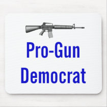 Pro-Gun Democrat Mouse Pad mousepads by ArmedLeft Pro-Gun Democrat Mouse Pad mousepads