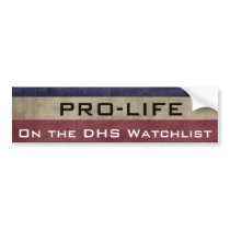 Pro-Life and On the List Bumper Sticker