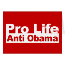 Pro Life Anti Obama Cards