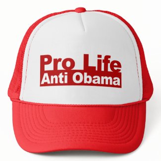 Pro Life Anti Obama hat