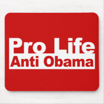 Pro Life Anti Obama Mousepad