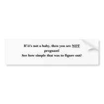 Pro-life bumper sticker bumper stickers