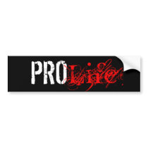 Pro Life bumper stickers