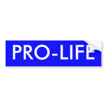 PRO-LIFE bumper stickers