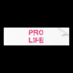 Pro Life bumper stickers