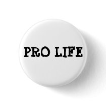 PRO LIFE buttons by jmeehl84 PRO LIFE buttons