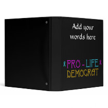 Pro-Life Democrat 3 Ring Binders
