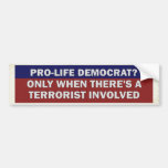 Pro-Life Democrat? Bumper Stickers