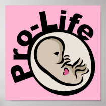 More Pro-Life Fetus Design Posters Zazzle Prints gift ideas Pro-Life Fetus Design Posters Zazzle Prints