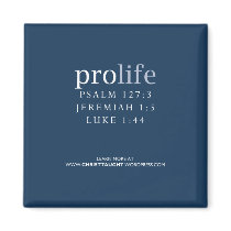 Pro Life Magnet by christtaught Pro Life Magnet