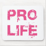 Pro Life mousepads