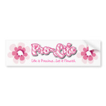Pro-Life Pink Flower Bumper Sticker bumper stickers