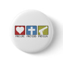 Pro Life, Pro God, Pro Gun