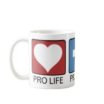 Pro Life, Pro God, Pro Gun Coffee Mugs