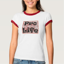 Pro Life t-shirts by thumperlyn Pro Life t-shirts