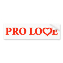 Pro Love Red bumper stickers by artmarx Pro Love Red bumper stickers