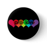 Pro Love say no to prop 8 h8 Pinback Buttons