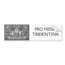 PRO MISSA TRIDENTINA BUMPER STICKERS