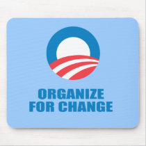 Pro-Obama - ORGANIZE FOR CHANGE Mousepad