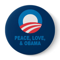Pro-Obama - PEACE, LOVE, AND OBAMA Pins