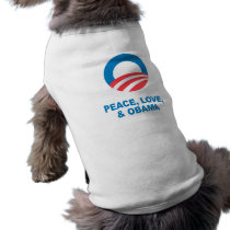 Pro-Obama - PEACE, LOVE, AND OBAMA Doggie Tshirt