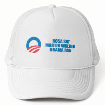Pro-Obama - ROSA SAT MARTIN WALKED OBAMA RAN Hats